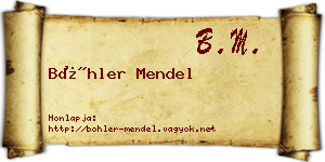 Böhler Mendel névjegykártya